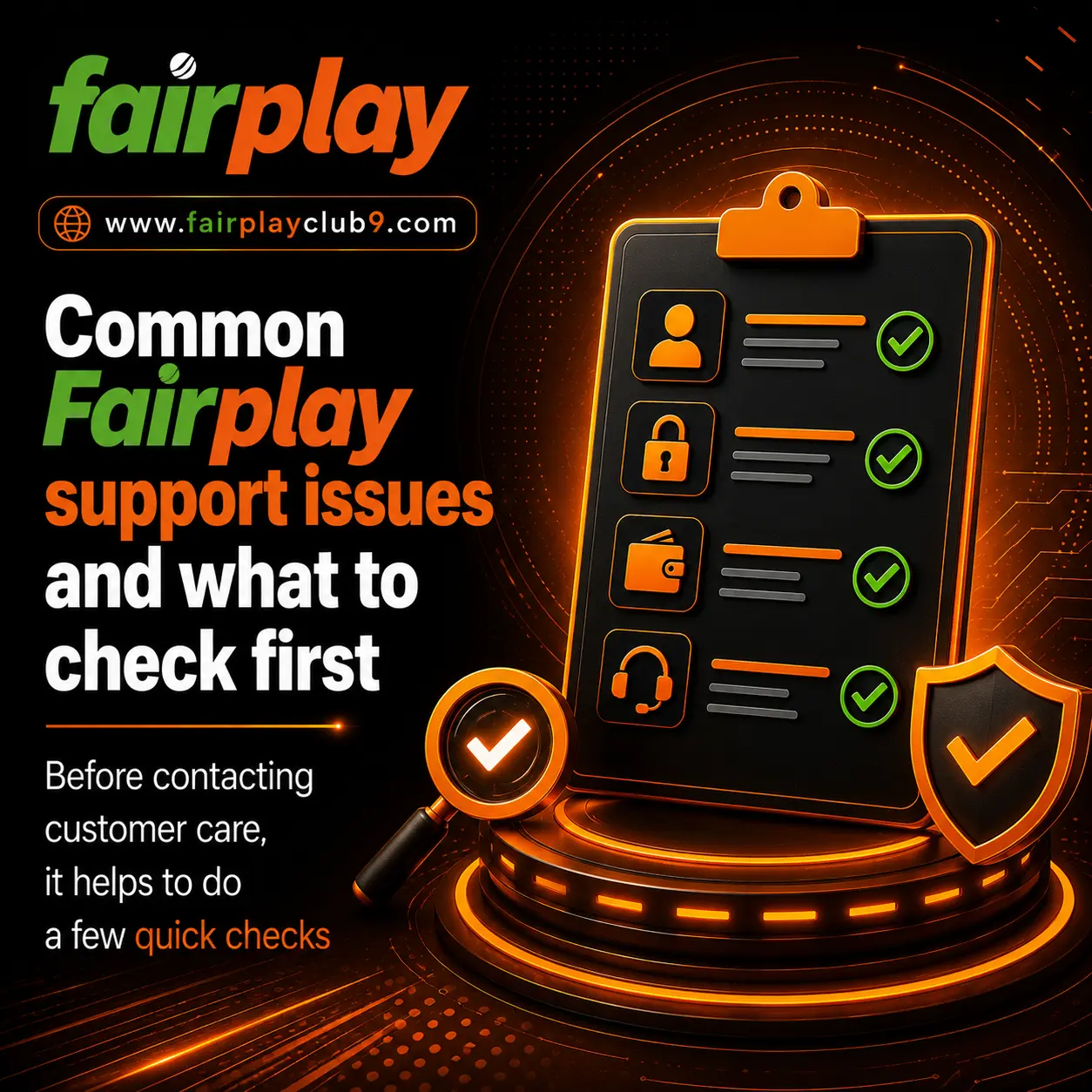 Common Fairplay support issues and what to check first